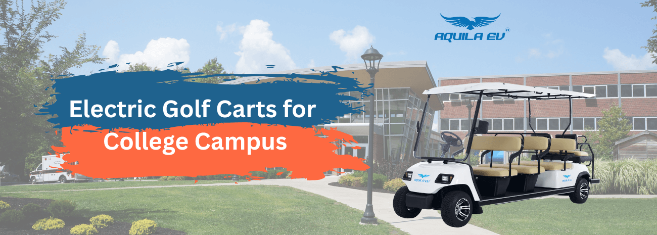 Electric Golf Carts for College Campuses: Benefits, Cost & Customization